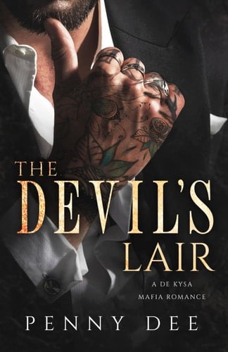 The Devil's Lair: A Mafia Romance (De Kysa Mafia)