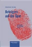 Betrügern auf der Spur - ein Ratgeber für vorsichtige Anleger