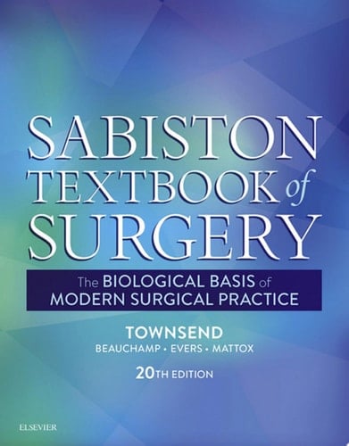 Sabiston Textbook of Surgery The Biological Basis of Modern Surgical Practice