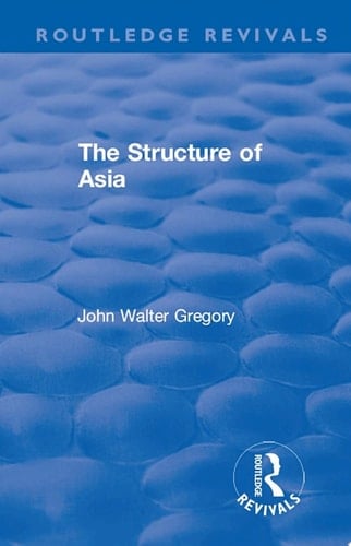 Revival: The Structure of Asia (1929)