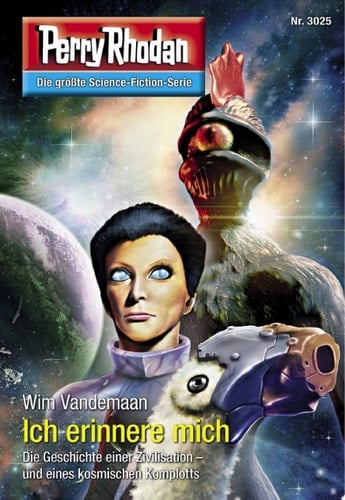 Perry Rhodan 3025: Ich erinnere mich Perry Rhodan-Zyklus "Mythos"