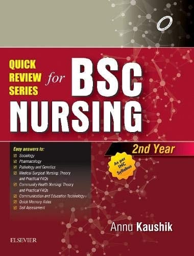 Quick Review Series for B. Sc. Nursing: 2nd Year