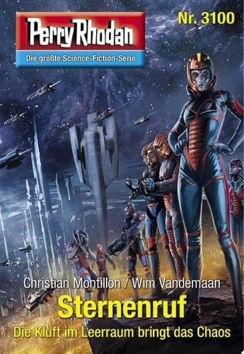 Perry Rhodan 3100: Sternenruf Chaotarchen-Zyklus