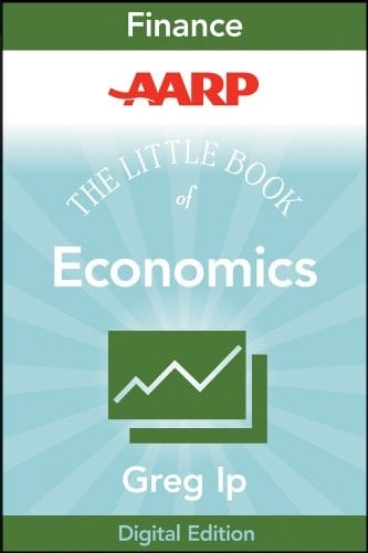 Aarp the Little Book of Economics How the Economy Works in the Real World