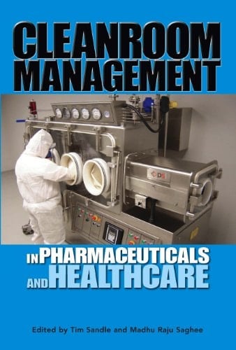 Cleanroom Management in Pharmaceuticals and Healthcare
