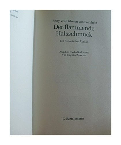 Der flammende Halsschmuck ein historischer Roman