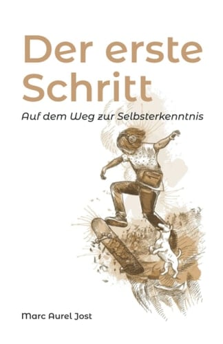 Der Erste Schritt Auf Dem Weg Zur Selbsterkenntnis - Testausgabe