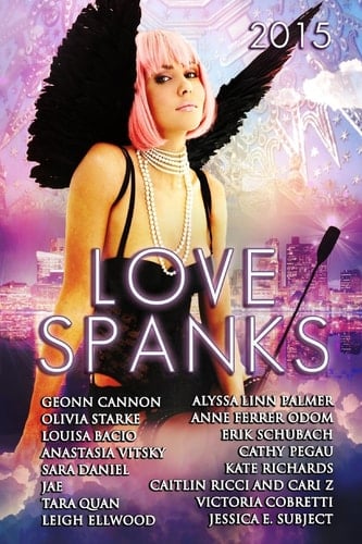 Love Spanks 2015 A Collection of Lesbian Romance Stories