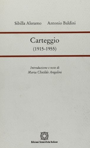 Carteggio (1915-1955) (Italian Edition)