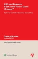 ESG and Disputes Flash in the Pan Or Game Changer?