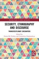 Security, Ethnography and Discourse Transdisciplinary Encounters