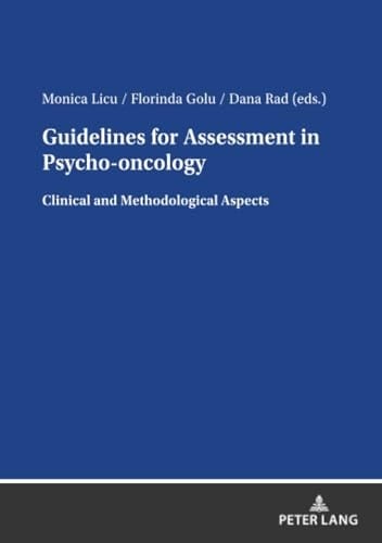 Guidelines for Assessment in Psycho- Oncology Clinical and Methodological Aspects