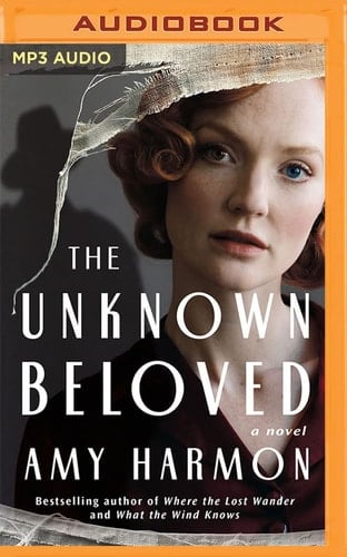 The Unknown Beloved: A Novel