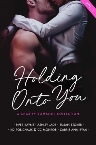 Holding Onto You Volume 2