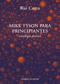 Mike Tyson para principiantes antologia poética
