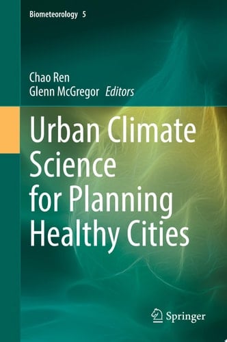 Urban Climate Science for Planning Healthy Cities