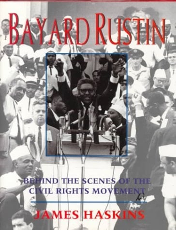 Bayard Rustin: Behind the Scenes of the Civil Rights Movement