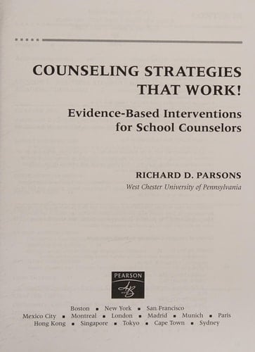 Counseling Strategies That Work!: Evidence-Based Interventions for School Counselors