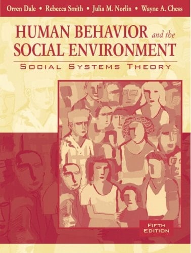 Human Behavior and the Social Environment: Social Systems Theory (5th Edition)