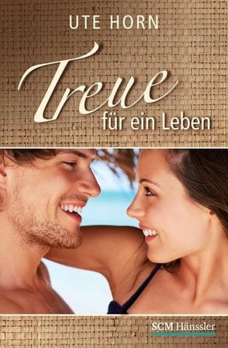 Treue für ein Leben