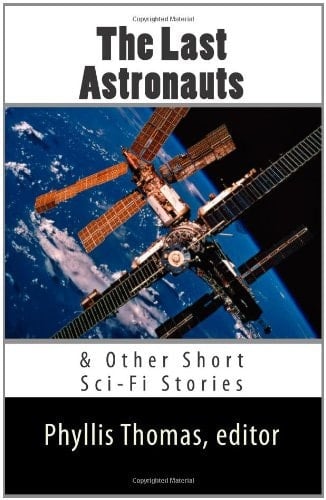 The Last Astronauts and Other Short Sci-Fi Stories