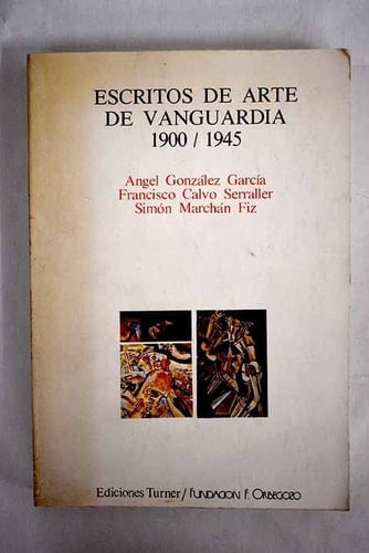 Escritos de arte de vanguardia, 1900/1945