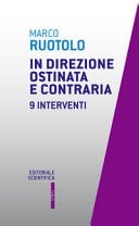 In direzione ostinata e contraria. 9 interventi