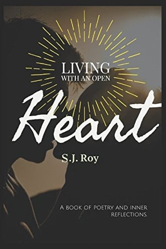 Living with an Open Heart A Book of Poetry and Inner Reflections