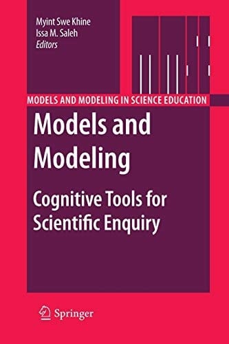 Models and Modeling Cognitive Tools for Scientific Enquiry
