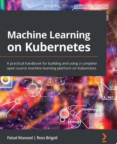 Machine Learning on Kubernetes