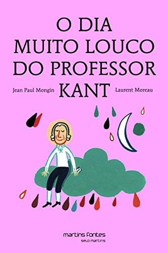O Dia Muito Louco do Professor Kant