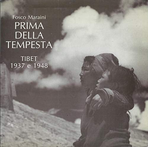 Prima della tempesta Tibet, 1937 e 1948