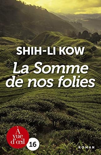 La somme de nos folies