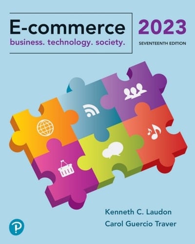 E-Commerce 2023: Business, Technology, Society (Pearson+)