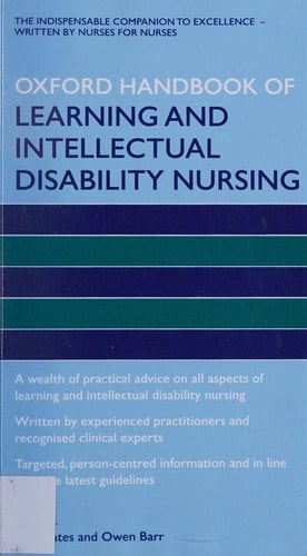 Oxford Handbook of Learning and Intellectual Disability Nursing (Oxford Handbooks in Nursing)