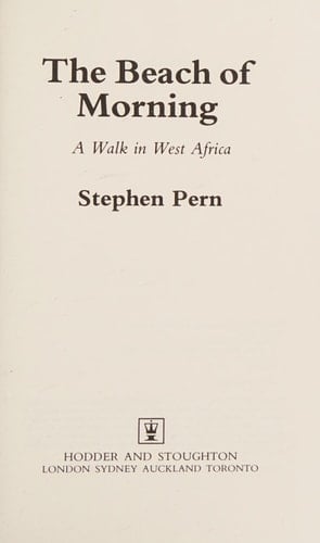 The Beach of Morning A Walk in West Africa