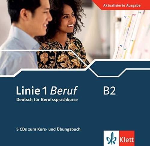 Linie 1 Beruf B2 Deutsch für Berufssprachkurse. CD-Box zum Kurs- und Übungsbuch