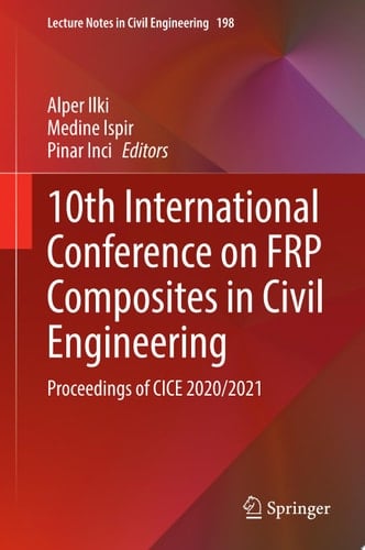 10th International Conference on FRP Composites in Civil Engineering