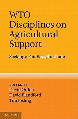 WTO Disciplines on Agricultural Support Seeking a Fair Basis for Trade