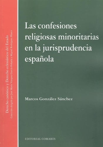 Las confesiones religiosas minoritarias en la jurisprudencia española