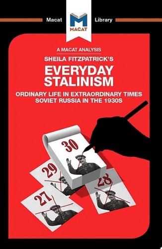 An Analysis of Sheila Fitzpatrick's Everyday Stalinism