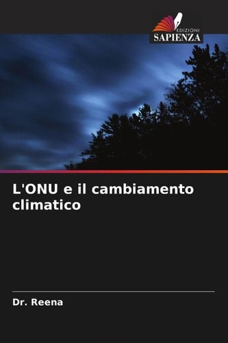 L'ONU e il cambiamento climatico (Italian Edition)