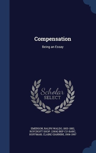 Compensation Being an Essay