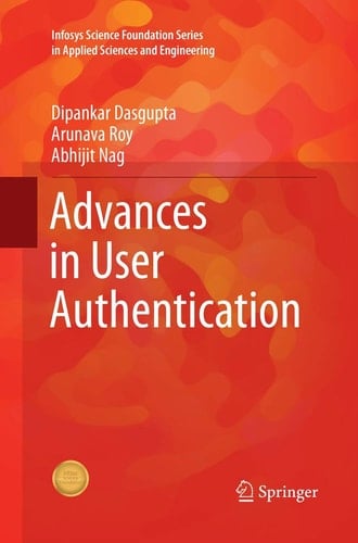 Advances in User Authentication