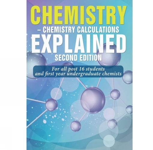 Chemistry Chemistry Calculations Explained