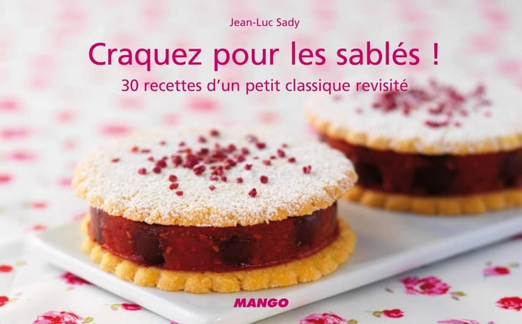 Craquez pour les sablés ! 30 délicieux desserts sur fond de pâte sablée