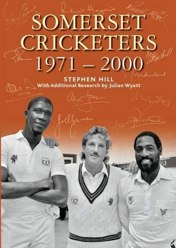 Somerset Cricketers, 1971-2000