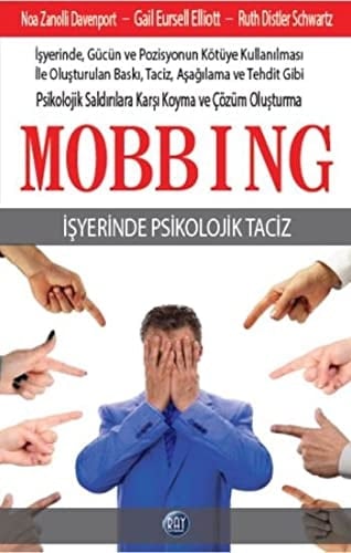 Mobbing - Is Yerinde Psikolojik Taciz