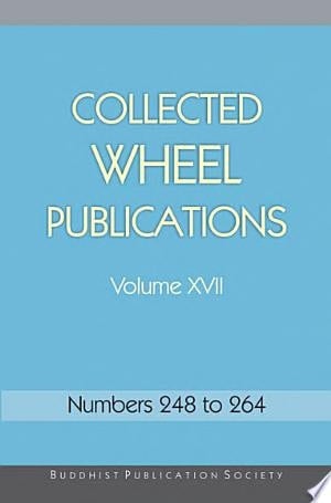 Collected Wheel Publications Volume XVII Numbers 248 to 264