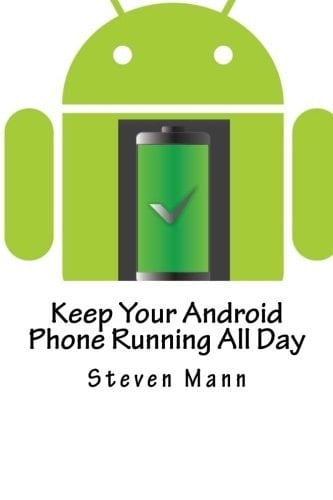 Keep Your Android Phone Running All Day